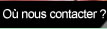 O nous contacter ?